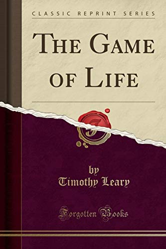 The Game of Life (Classic Reprint) von Forgotten Books
